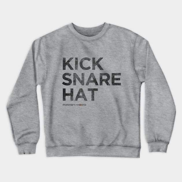 Kick snare hat Crewneck Sweatshirt by DrummersResource
